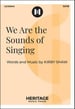 We Are the Sounds of Singing